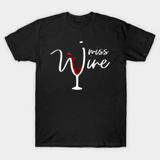 'I Miss Wine - Pregnant Ladies' Hilarous Wine Gift T-Shirt